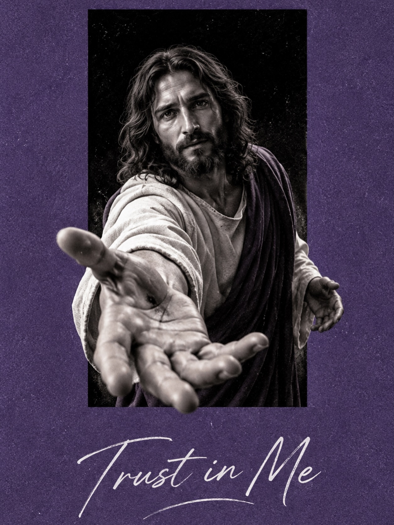 Jesus reaching out from a black-and-white portrait on purple, with the words “Trust in Me”.
